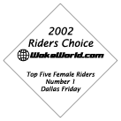 2002 WakeWorld Riders Choice Top Five Female Riders -- Number One -- Dallas Friday
