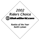 2002 WakeWorld Riders Choice Rookie of the Year -- Keith Lyman