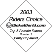 2003 WakeWorld Riders Choice Top Five Female Riders -- Number Two -- Emily Copeland
