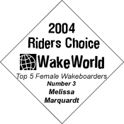 2004 WakeWorld Riders Choice Top Five Female Riders -- Number Three -- Melissa Marquardt